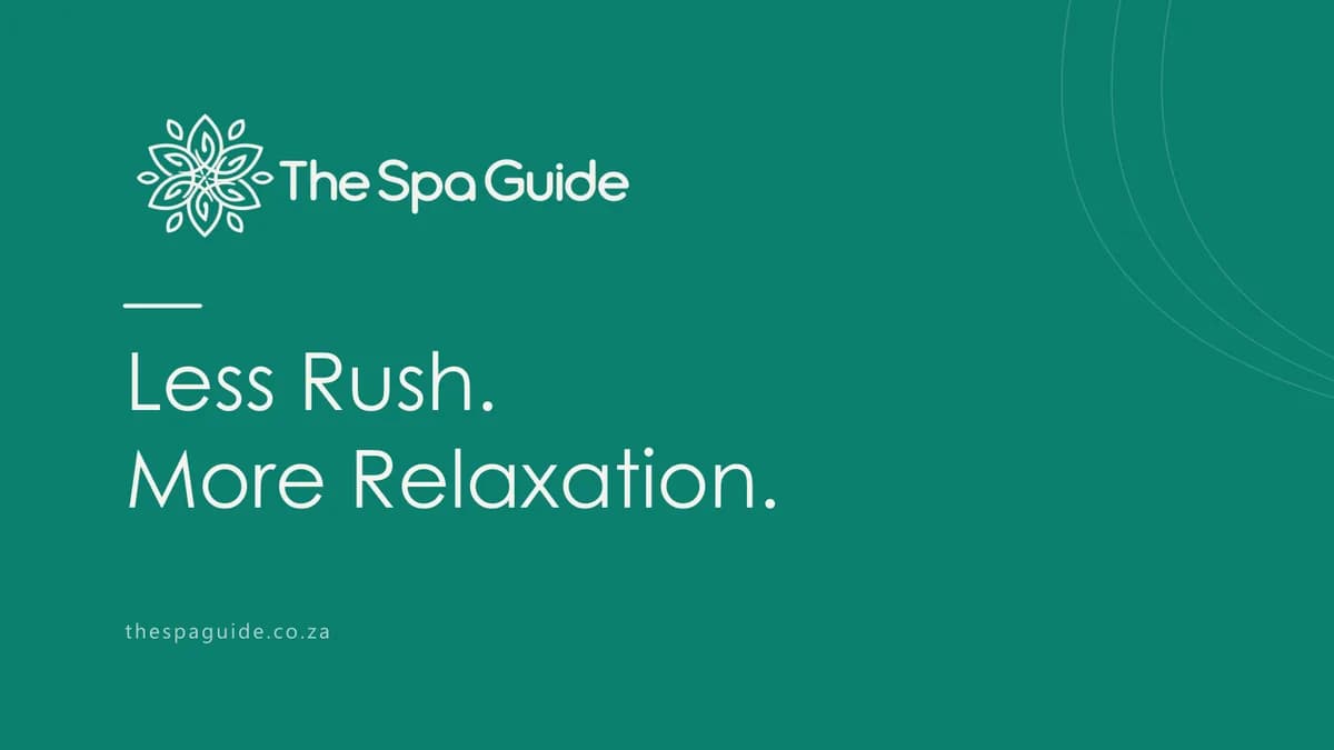 Less Rush. More Relaxation.
