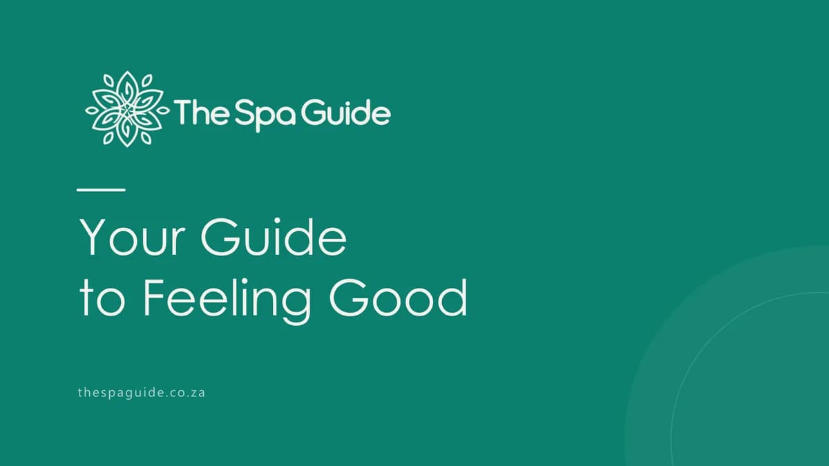 Your Guide to Feeling Good