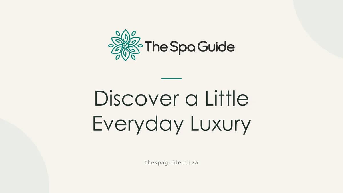 Discover a Little Everyday Luxury